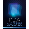RDA and Serials Cataloging