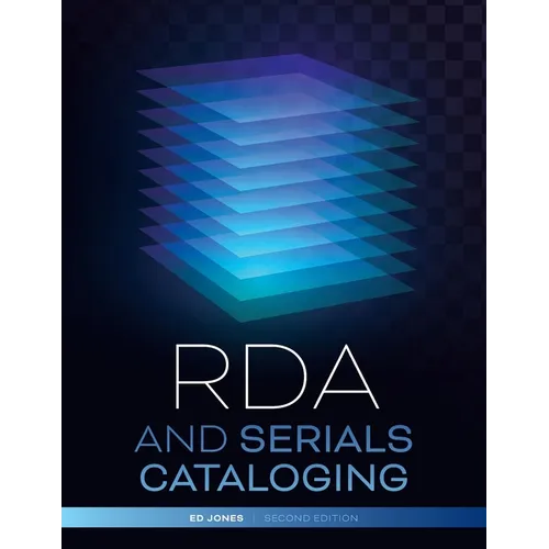 RDA and Serials Cataloging
