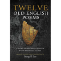Twelve Old English Poems
