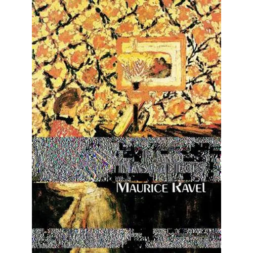 Piano Masterpieces of Maurice Ravel