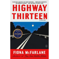 Highway Thirteen: Stories