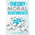 The Theory of Moral Sentiments