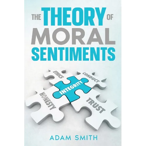The Theory of Moral Sentiments