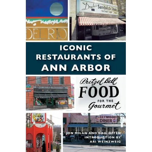Iconic Restaurants of Ann Arbor