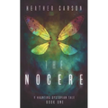 The Nocere: A Haunting Dystopian Tale Book 1