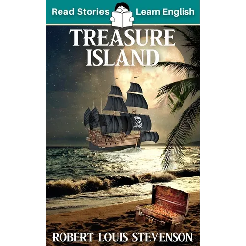 Treasure Island: CEFR level A2 (ELT Graded Reader)