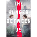The Hunger Between Us