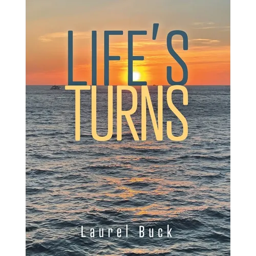 Life's Turns