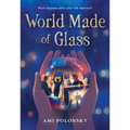 World Made of Glass
