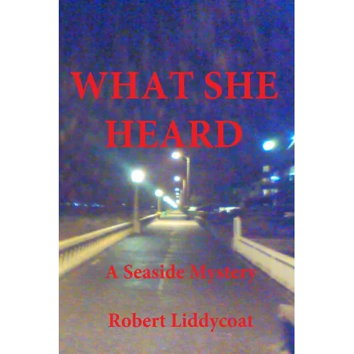 What She Heard