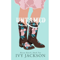 Untamed: A Second Chance Romance