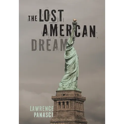 The Lost American Dream