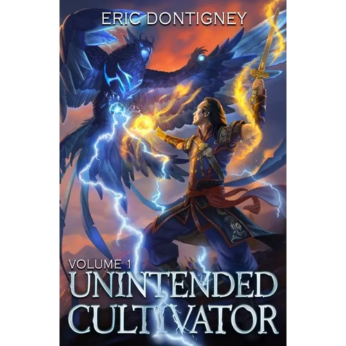 Unintended Cultivator: Volume One