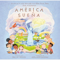 Amã(c)Rica Sueña (America's Dreaming Spanish Edition)