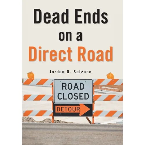Dead Ends on a Direct Road