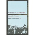 What Is Anarchism?