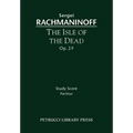 The Isle of the Dead, Op.29: Study score