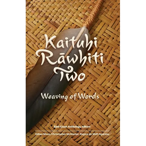 Kaituhi Rāwhiti Two: Weaving of Words