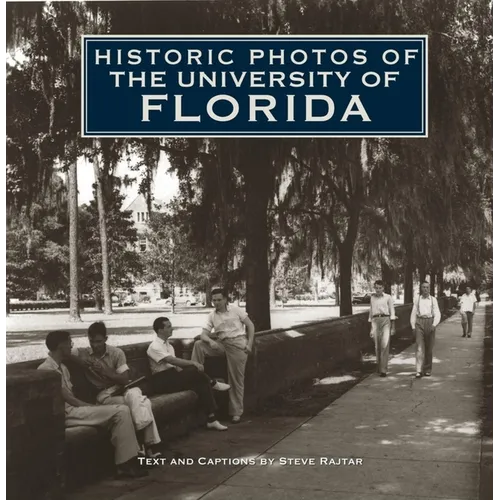 Historic Photos of the University of Florida