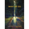 What We Do