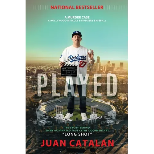 Played: A Murder Case A Hollywood Miracle & Dodgers Baseball