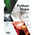 Python Maps: Geospatial Visualization with Python