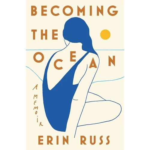 Becoming the Ocean: A Memoir