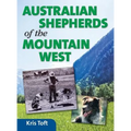 Australian Shepherds of the Mountain West