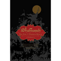 Shahnameh: The Epic of the Persian Kings [Illustrated Slipcase Edition]