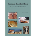 Wooden Boatbuilding: The Sydney Wooden Boat School Manuals