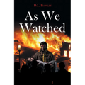 As We Watched
