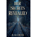 Her Secrets Revealed