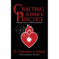 Crafting a Daily Practice