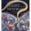 The Light from My Menorah: Celebrating Holidays Around the World