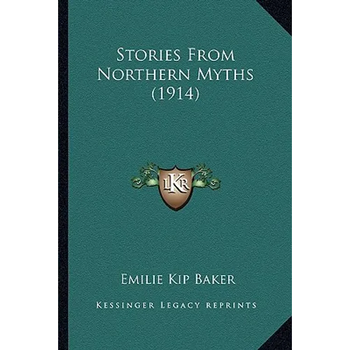 Stories From Northern Myths (1914)