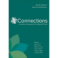 Connections: Year B, Volume 1: Advent Through Epiphany
