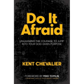 Do It Afraid