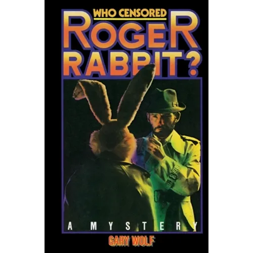 Who Censored Roger Rabbit?