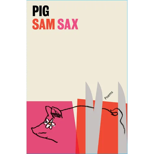 Pig: Poems