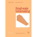 Small-scale brickmaking (Technology Series. Technical Memorandum No. 6)