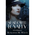 Shadowed Loyalty
