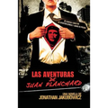 Las Aventuras de Juan Planchard: Una Novela del Director de Secuestro Express y Hands of Stone