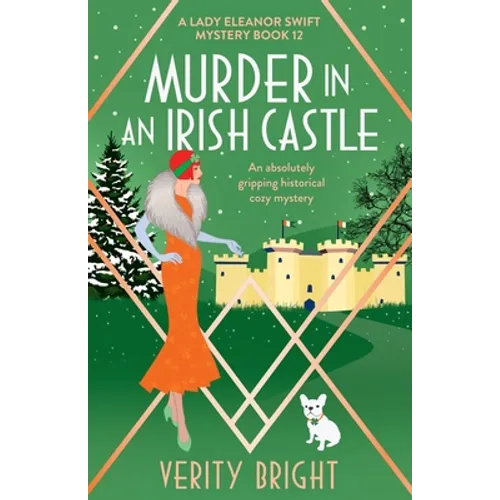 Murder in an Irish Castle: An absolutely gripping historical cozy mystery