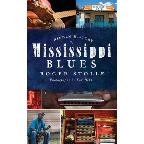 Hidden History of the Mississippi Blues