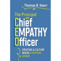 The Principal as Chief Empathy Officer: Creating a Culture Where Everyone Grows