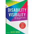 Disability Visibility (Adapted for Young Adults): 17 First-Person Stories for Today
