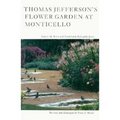 Thomas Jefferson's Flower Garden at Monticello