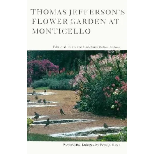 Thomas Jefferson's Flower Garden at Monticello
