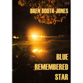 Blue Remembered Star
