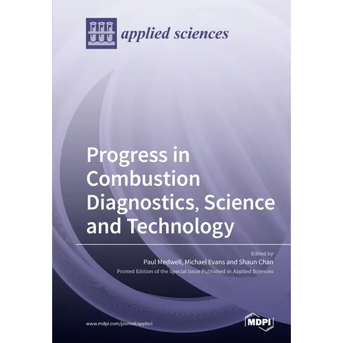 Progress in Combustion Diagnostics, Science and Technology